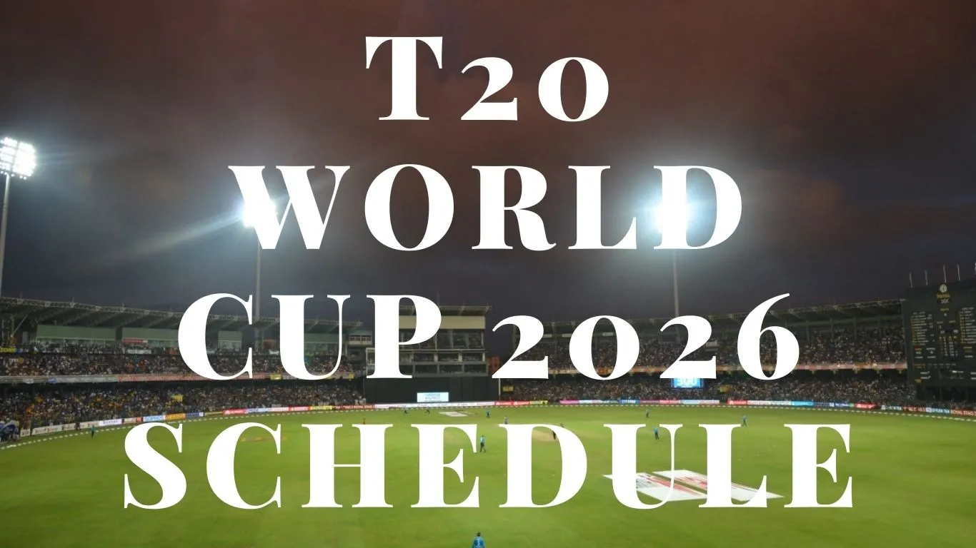 T20 Men’s World Cup 2026 Schedule: Full Match Dates, Venues, Groups and Key Highlights