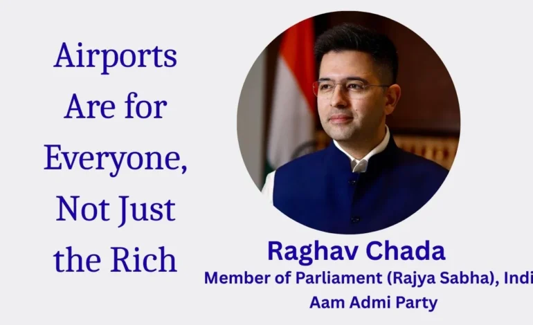 Raghav Chada Airport Food: How One Question Changed Food Prices at Indian Airports