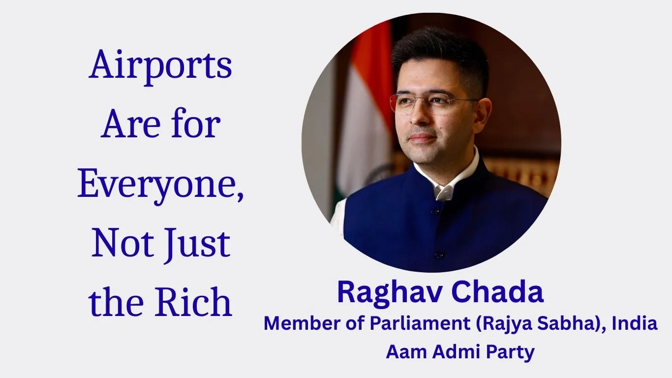 Raghav Chada Airport Food: How One Question Changed Food Prices at Indian Airports