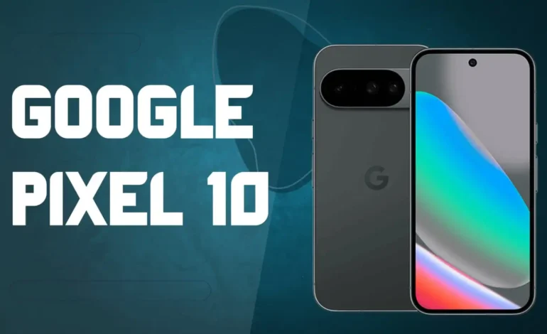Google Pixel 10a Launch Confirmed: India Price, Full Specs, Features & Pixel 9a Comparison